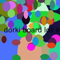 dorki board loli information search