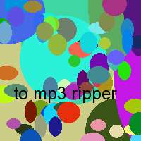 to mp3 ripper